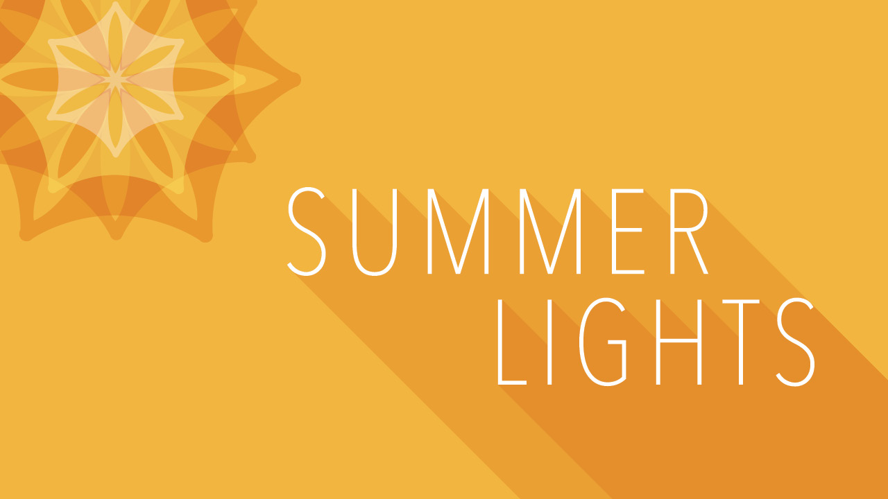 Summer Lights | The Unexpected Adventure